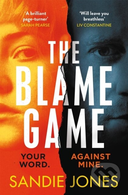 The Blame Game (A page-turningly addictive psychological thriller from the author of the Reese Witherspoon Book Club pick The Other Woman)