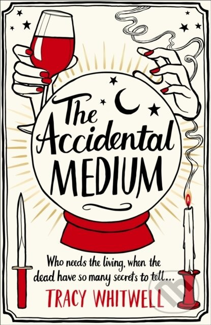 The Accidental Medium (The dead have a lot to say in this first book in a hilarious crime series) - kniha z kategorie Detektivky, thrillery a horory