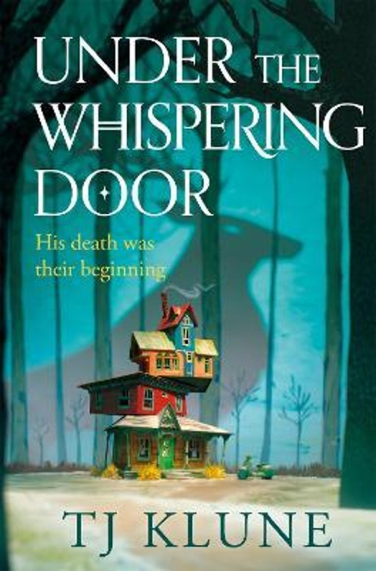 Under the Whispering Door (His death was their beginning) - kniha z kategorie Sci-fi a fantasy