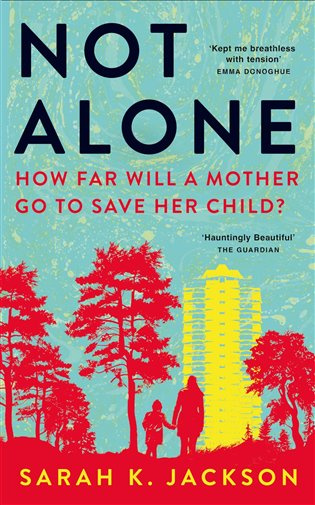 Not Alone - Sarah K. Jackson - kniha z kategorie Sci-fi