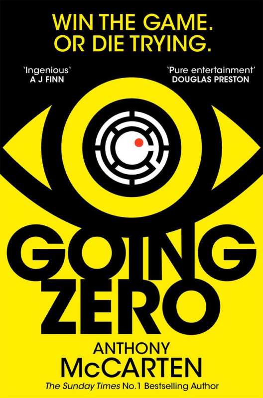 Going Zero (An Addictive, Ingenious Conspiracy Thriller from the No. 1 Bestselling Author of The Darkest Hour)