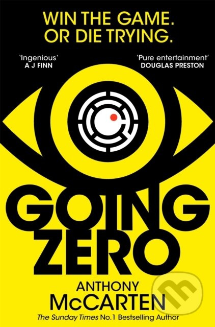 Going Zero (An Addictive, Ingenious Conspiracy Thriller from the No. 1 Bestselling Author of The Darkest Hour)