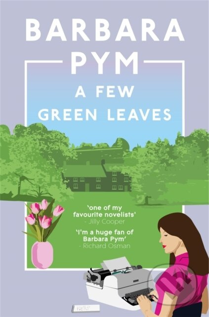 A Few Green Leaves - Barbara Pym - kniha z kategorie Romantika