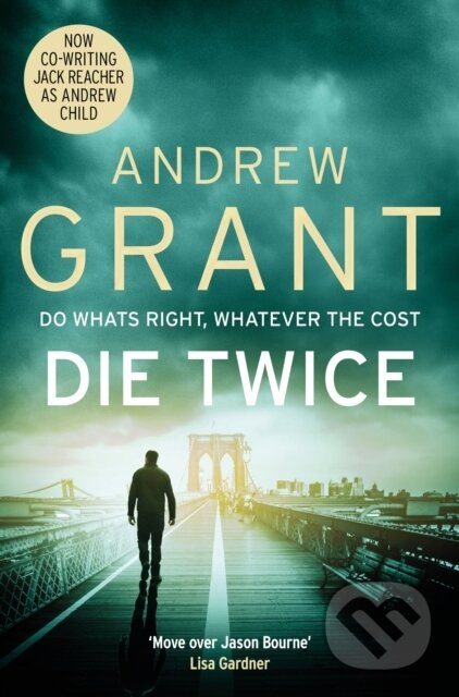 Die Twice - Andrew Grant - kniha z kategorie Společenská beletrie