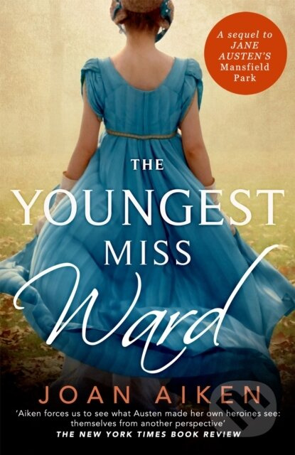 The Youngest Miss Ward (A Jane Austen Sequel) - Joan Aiken - kniha z kategorie Romantika