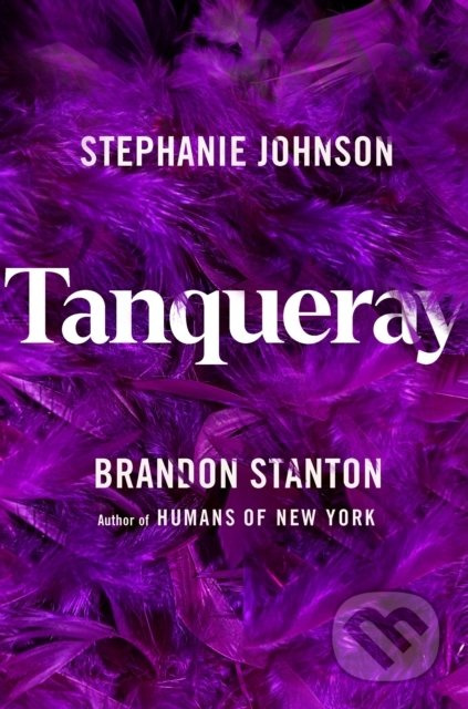 Tanqueray - Brandon Stanton - kniha z kategorie Fotografie