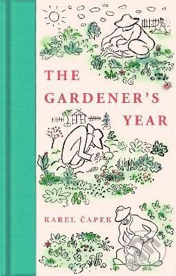 The Gardener´s Year - Karel Čapek - kniha z kategorie Citáty a aforismy