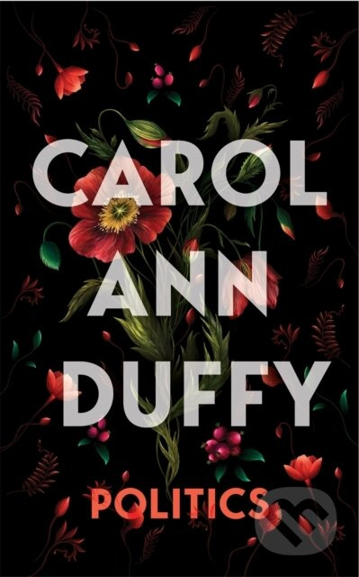 Politics - Carol Ann Duffy - kniha z kategorie Poezie