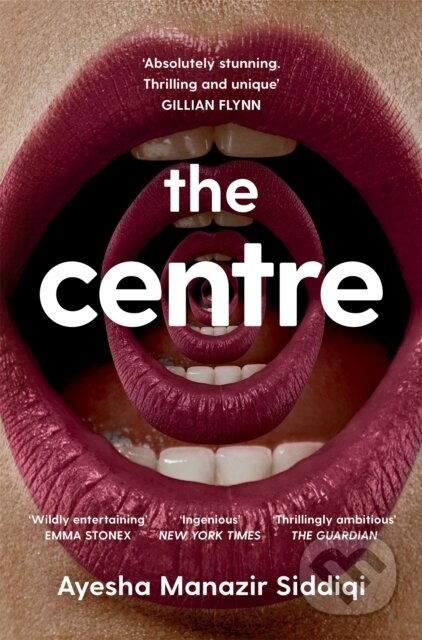 The Centre - Ayesha Manazir Siddiqi - kniha z kategorie Thrillery