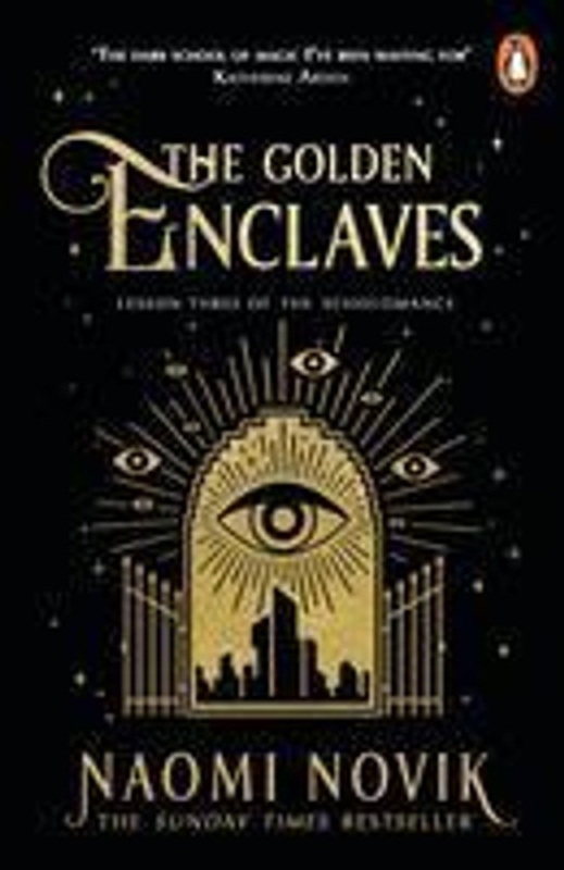 Golden Enclaves - Naomi Noviková