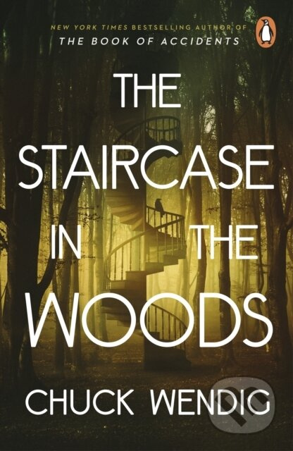 The Staircase in the Woods - Chuck Wendig - kniha z kategorie Horory