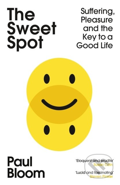 The Sweet Spot (Suffering, Pleasure and the Key to a Good Life) - kniha z kategorie Beletrie