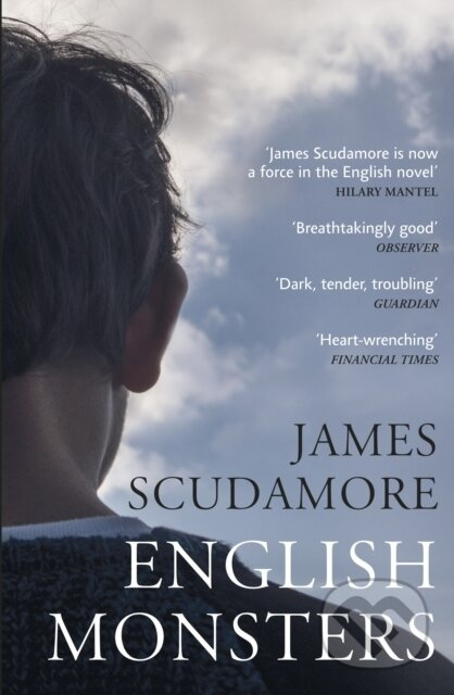 English Monsters - James Scudamore - kniha z kategorie Společenská beletrie