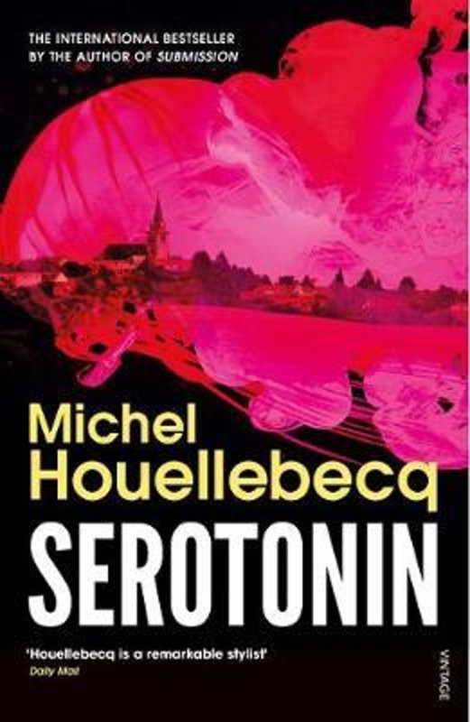 Serotonin - Michel Houellebecq