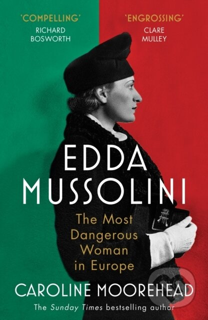 Edda Mussolini (The Most Dangerous Woman in Europe) - kniha z kategorie Humanitní a společenské vědy