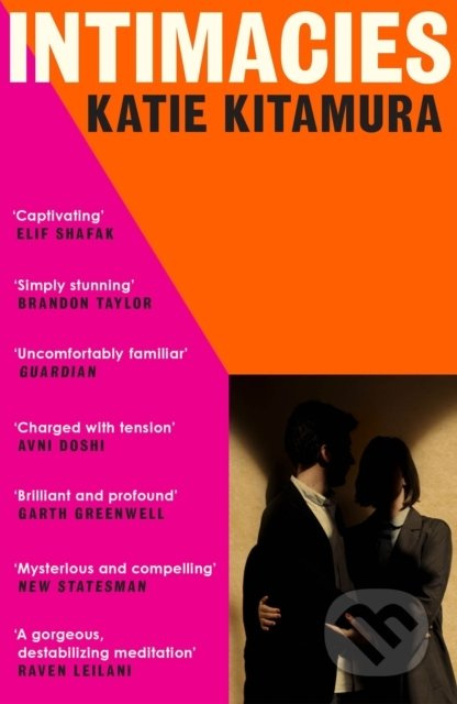Intimacies - Katie Kitamura - kniha z kategorie Společenská beletrie