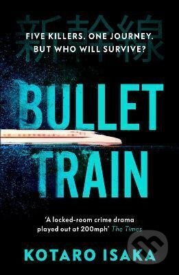 Bullet Train - Kotaro Isaka - kniha z kategorie Thrillery