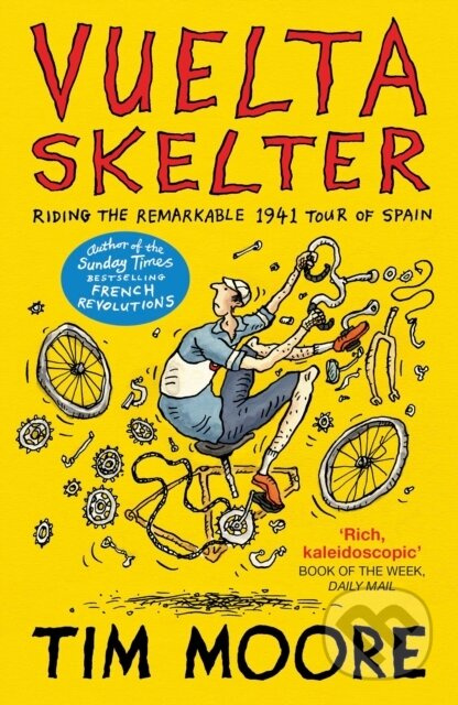 Vuelta Skelter (Riding the Remarkable 1941 Tour of Spain) - kniha z kategorie Historie