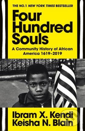 Four Hundred Souls (A Community History of African America 1619-2019) - kniha z kategorie Historie
