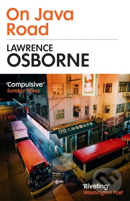 On Java Road (‘The bastard child of Graham Greene and Patricia Highsmith’ METRO) - kniha z kategorie Společenská beletrie