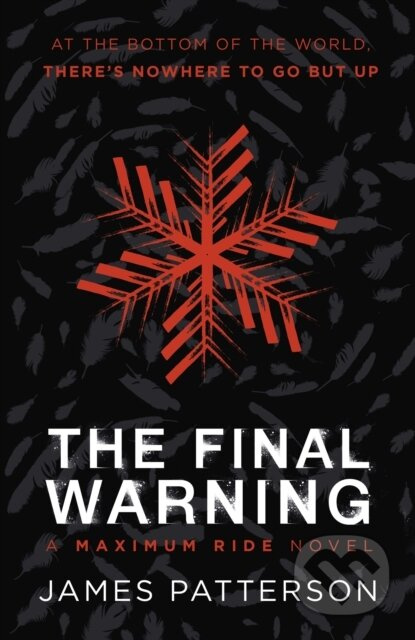 The Final Warning: A Maximum Ride Novel ((Maximum Ride 4)) - kniha z kategorie Sci-fi