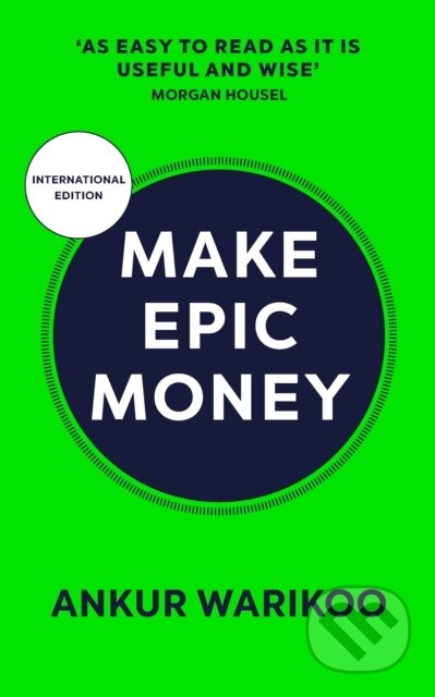 Make Epic Money - Ankur Warikoo - kniha z kategorie Byznys a management
