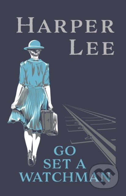 Go Set a Watchman - Harper Lee