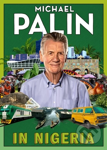 In Nigeria - Michael Palin - kniha z kategorie Cestopisy z Afriky