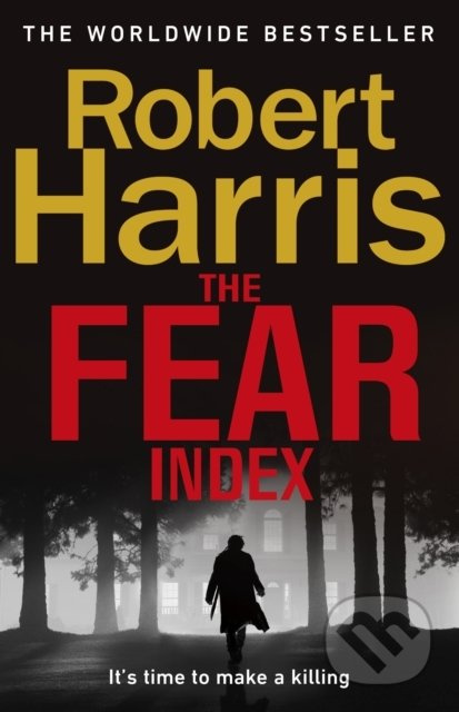 The Fear Index (Now a major TV drama) - Robert Harris - kniha z kategorie Thrillery