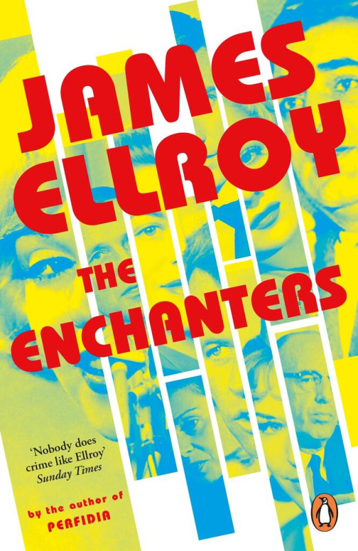 The Enchanters - James Ellroy