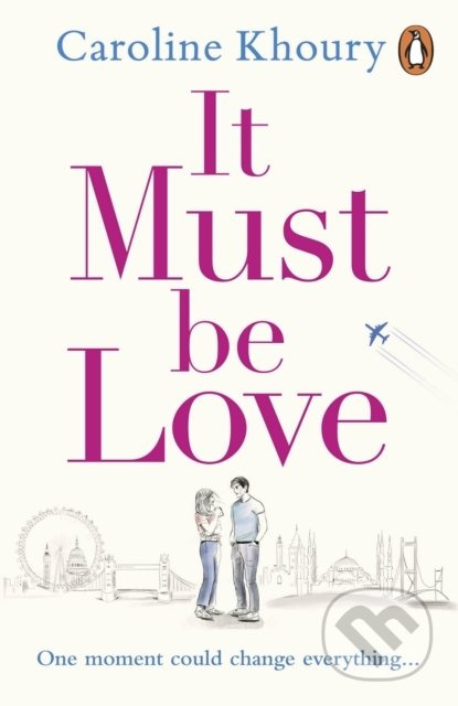 It Must Be Love - Caroline Khoury - kniha z kategorie Romantická