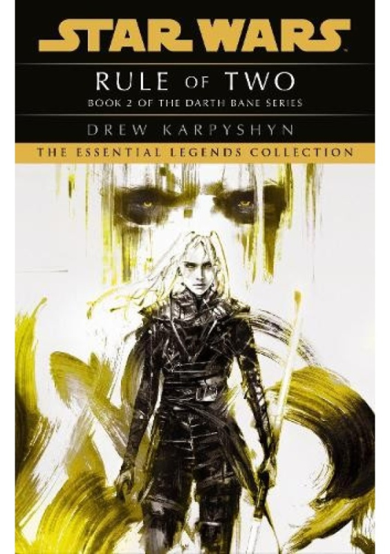 Star Wars: Darth Bane - Rule of Two Cornerstone