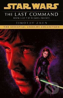 The Last Command: Book 3 (Star Wars Thrawn trilogy) - kniha z kategorie Fantasy