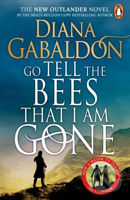 Go Tell the Bees that I am Gone - Diana Gabaldon - kniha z kategorie Společenská beletrie