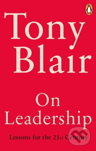 On Leadership (Lessons for the 21st Century) - Tony Blair - kniha z kategorie Odborné a naučné