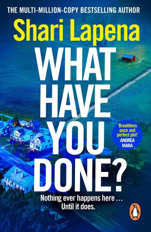 What Have You Done - Shari Lapena - kniha z kategorie Detektivky, thrillery a horory
