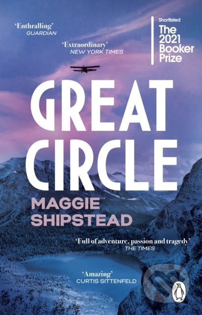 Great Circle - Maggie Shipstead - kniha z kategorie Společenská beletrie
