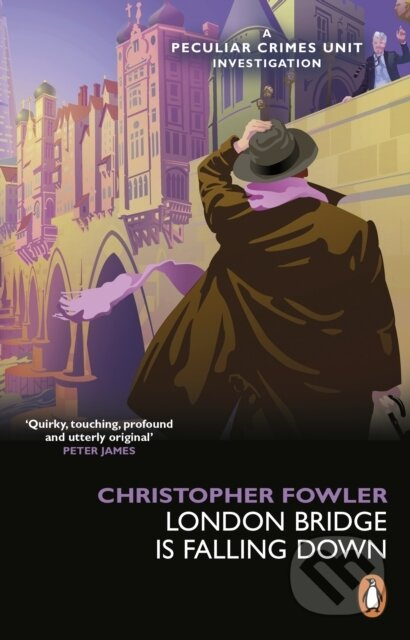 Bryant & May - London Bridge is Falling Down - Christopher Fowler - kniha z kategorie Detektivky, thrillery a horory