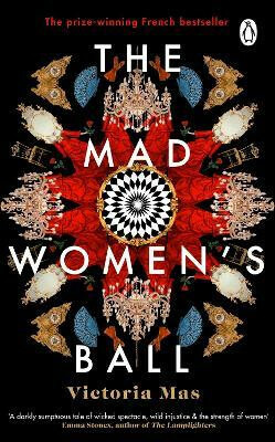 The Mad Women's Ball - Victoria Mas - kniha z kategorie Společenská beletrie