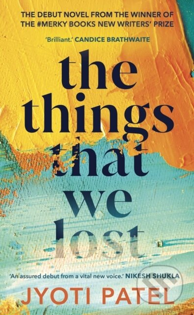 The Things That We Lost - Jyoti Patel - kniha z kategorie Společenská beletrie