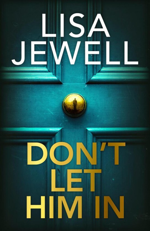 Don´t Let Him In - Lisa Jewellová