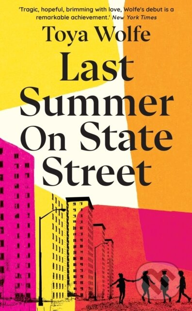 Last Summer on State Street - Toya Wolfe
