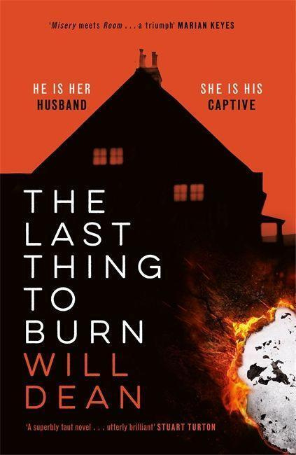 The Last Thing to Burn (Gripping and unforgettable) - kniha z kategorie Thrillery