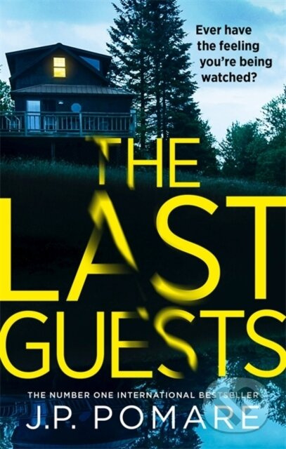 The Last Guests (The chilling, unputdownable new thriller by the Number One internationally bestselling author) - kniha z kategorie Thrillery