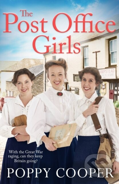 The Post Office Girls (Book One in a heartwarming and uplifting new wartime saga series) - kniha z kategorie Společenská beletrie