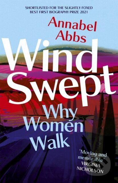 Windswept (why women walk) - Annabel Abbs - kniha z kategorie Historie