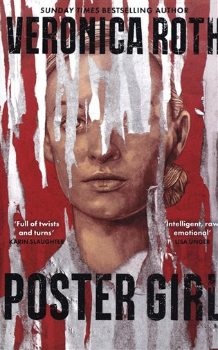 Poster Girl - Veronica Roth - kniha z kategorie Fantasy