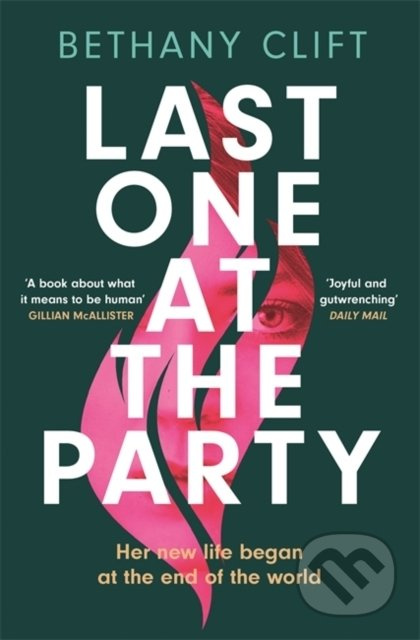 Last One at the Party (Her new life began at the end of the world Paperback) - kniha z kategorie Sci-fi