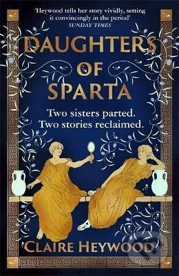 Daughters of Sparta - Claire Heywood - kniha z kategorie Společenská beletrie