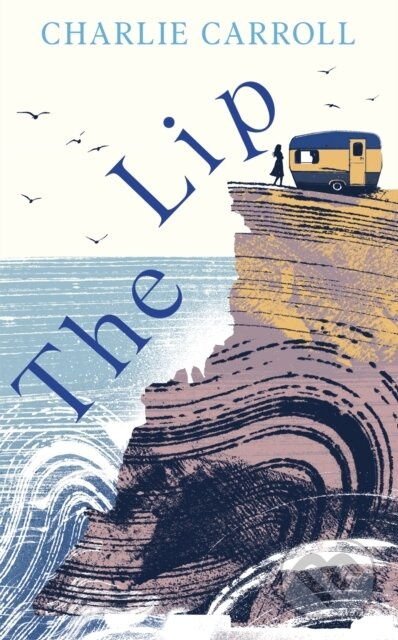 The Lip (a novel of the Cornwall tourists seldom see) - kniha z kategorie Společenská beletrie